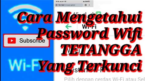 Cara Mencari Password Wifi Tetangga